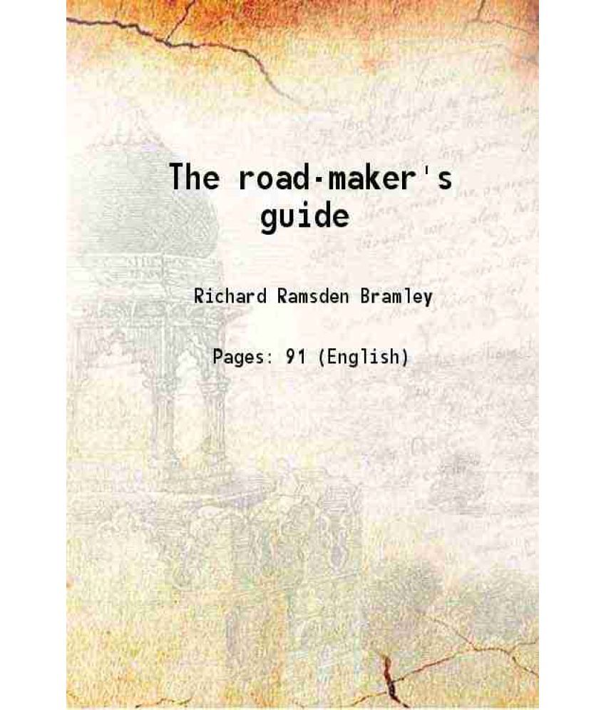     			The road-maker's guide 1805 [Hardcover]