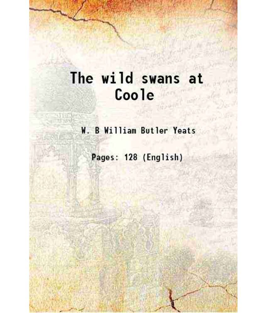     			The wild swans at Coole 1919 [Hardcover]