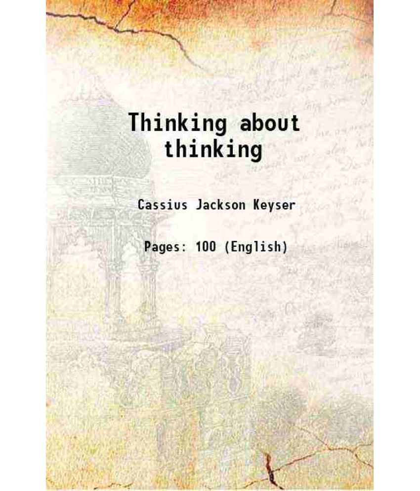     			Thinking about thinking 1926 [Hardcover]