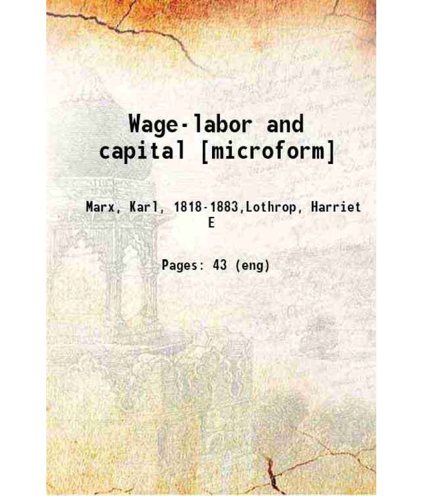     			Wage-labor and capital 1921 [Hardcover]