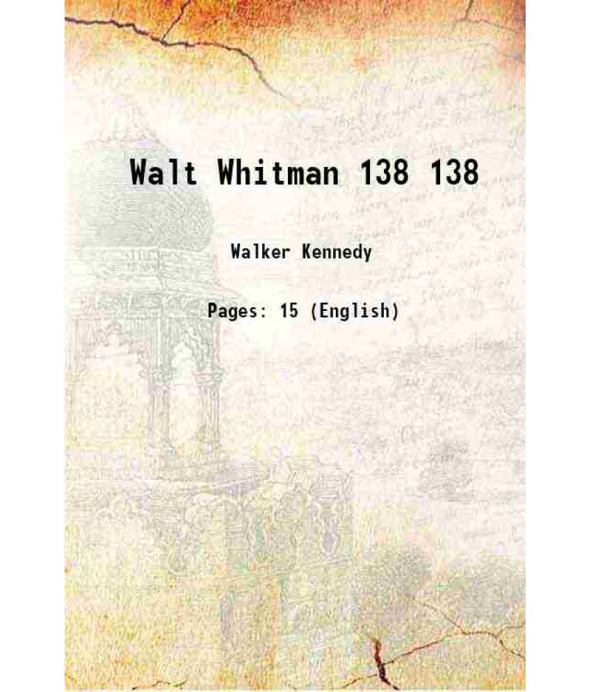     			Walt Whitman Volume 138 1884 [Hardcover]
