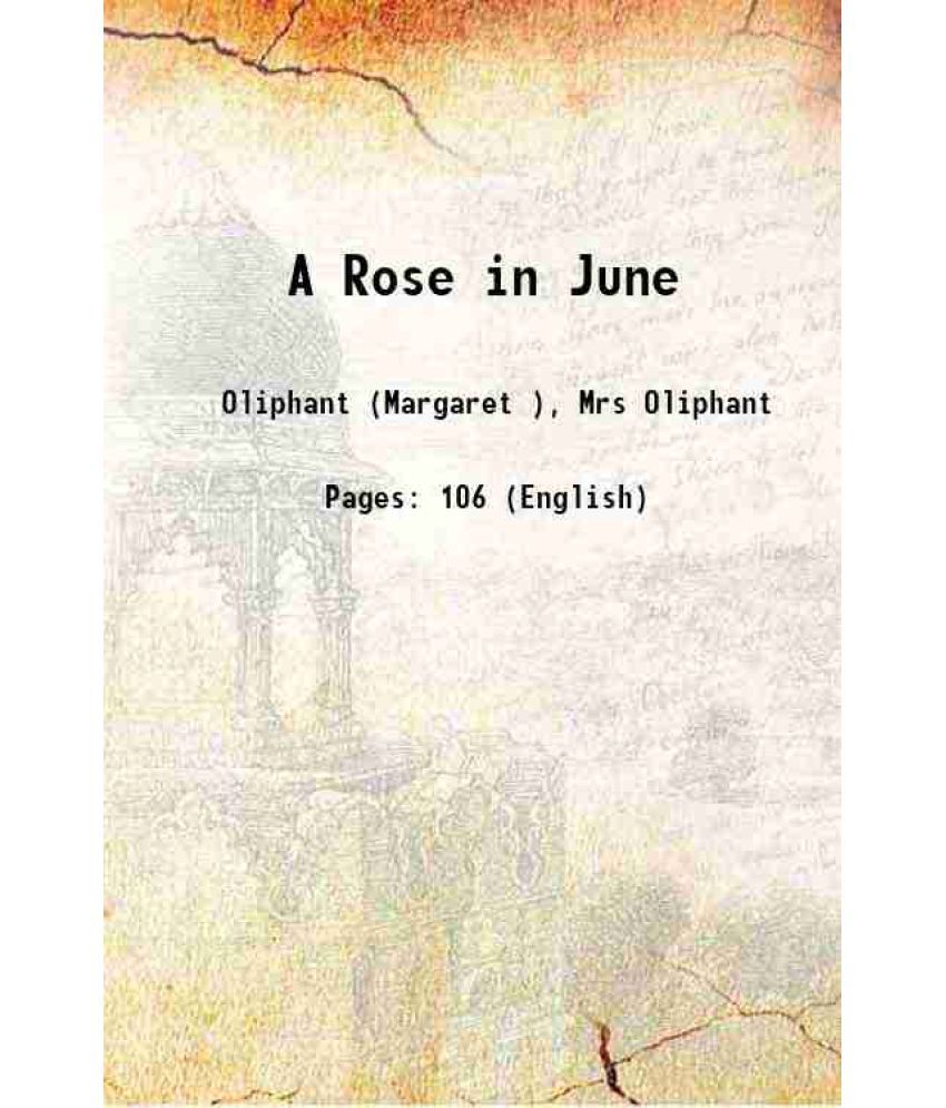     			A Rose in June 1874 [Hardcover]