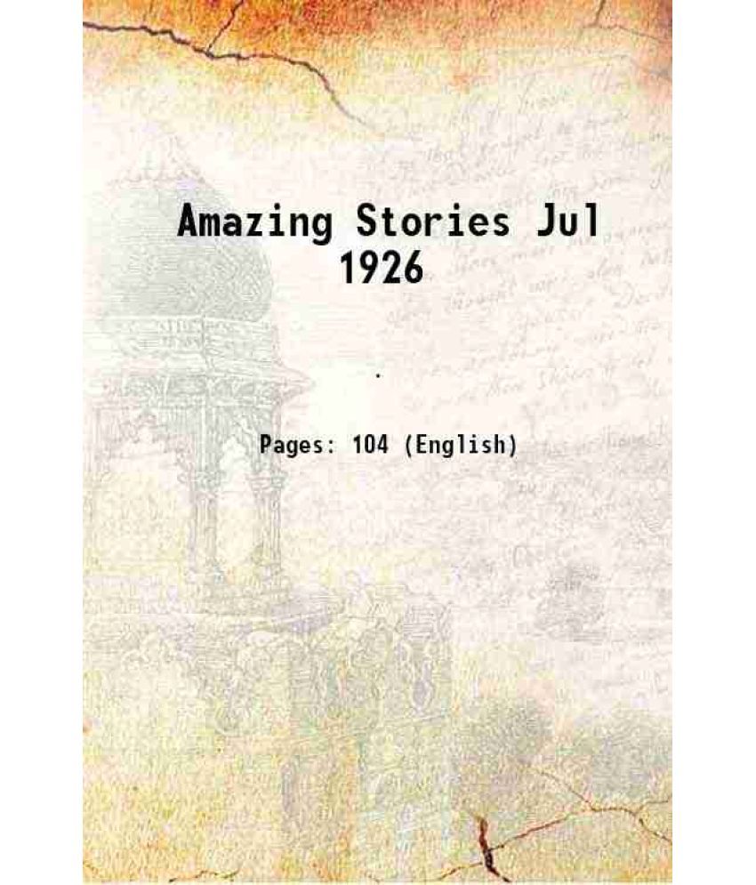     			Amazing Stories Jul 1926 1926 [Hardcover]