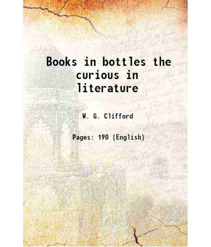     			Books in bottles the curious in literature [Hardcover]