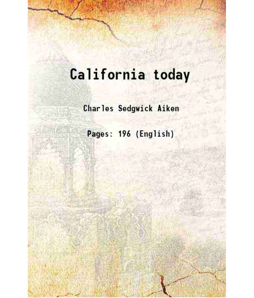     			California today 1903 [Hardcover]