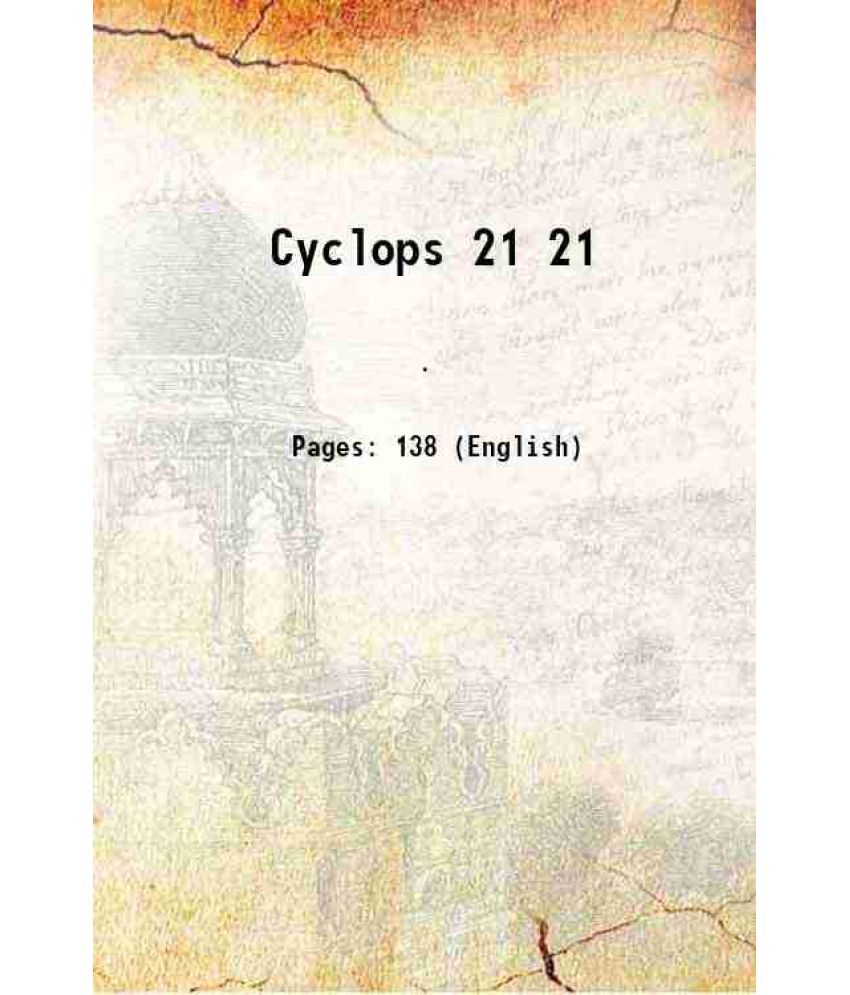     			Cyclops Volume 21 1927 [Hardcover]