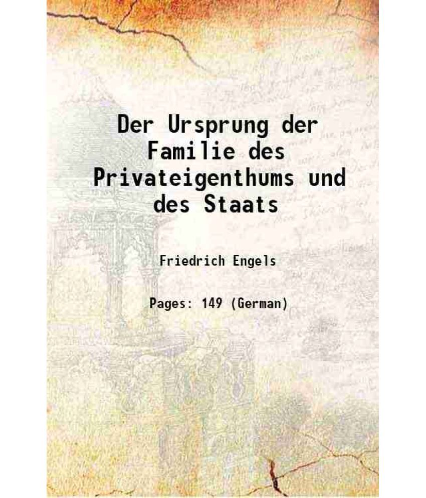     			Der Ursprung der Familie des Privateigenthums und des Staats 1886 [Hardcover]