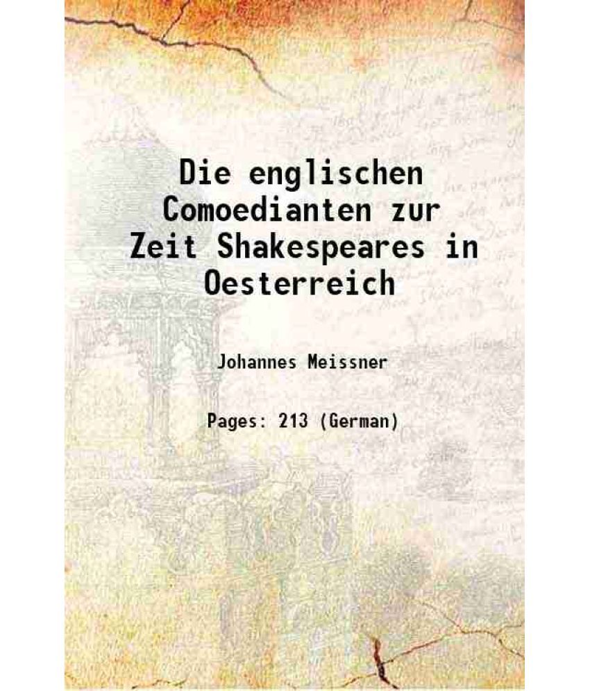     			Die englischen Comoedianten zur Zeit Shakespeares in Oesterreich 1884 [Hardcover]