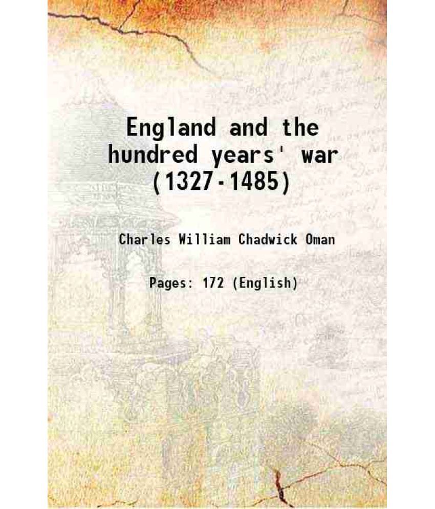     			England and the hundred years' war (1327-1485) 1898 [Hardcover]