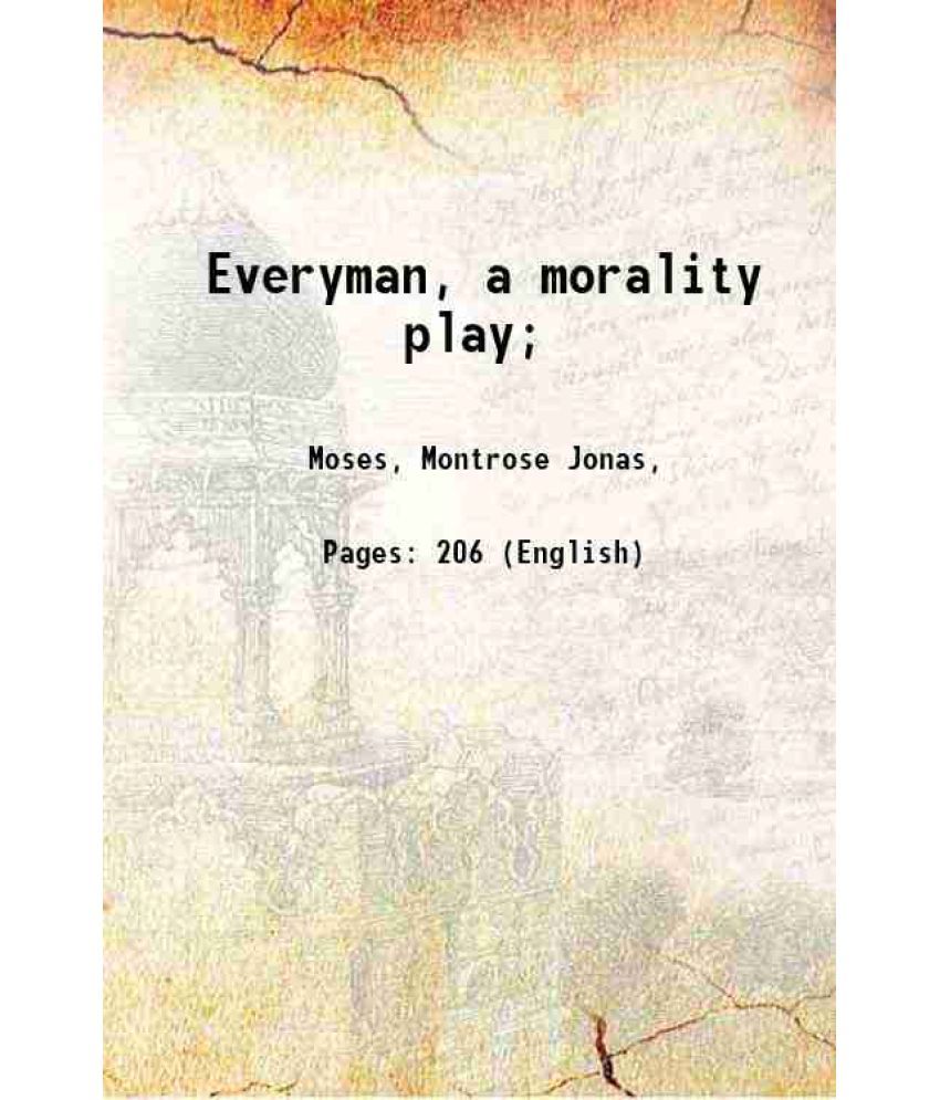     			Everyman, a morality play; 1908 [Hardcover]