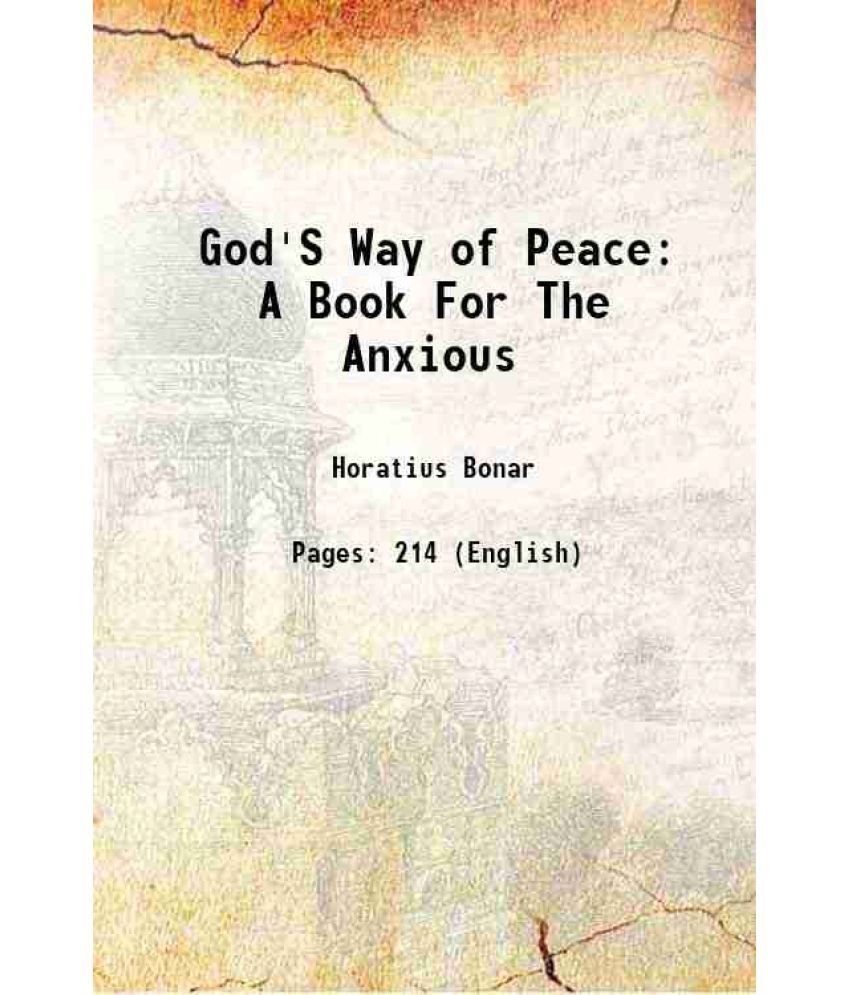     			God'S Way of Peace: A Book For The Anxious 1878 [Hardcover]