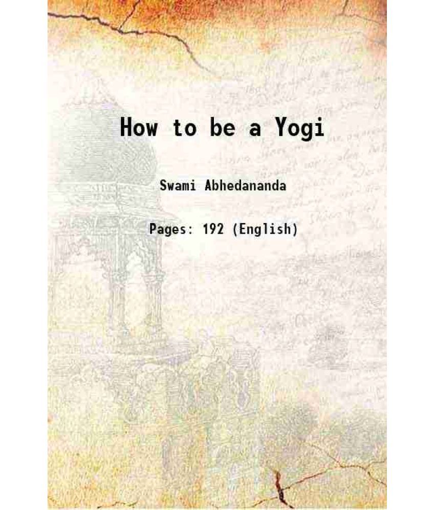     			How to be a Yogi 1902 [Hardcover]