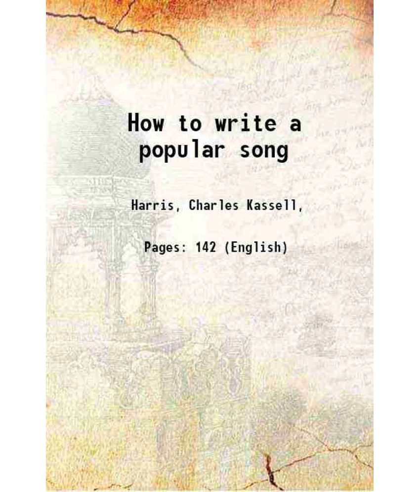     			How to write a popular song 1906 [Hardcover]