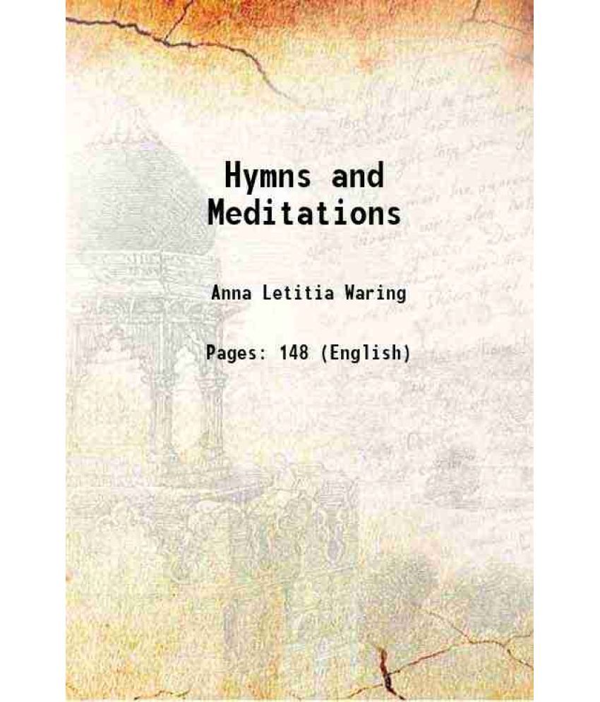     			Hymns and Meditations 1863 [Hardcover]