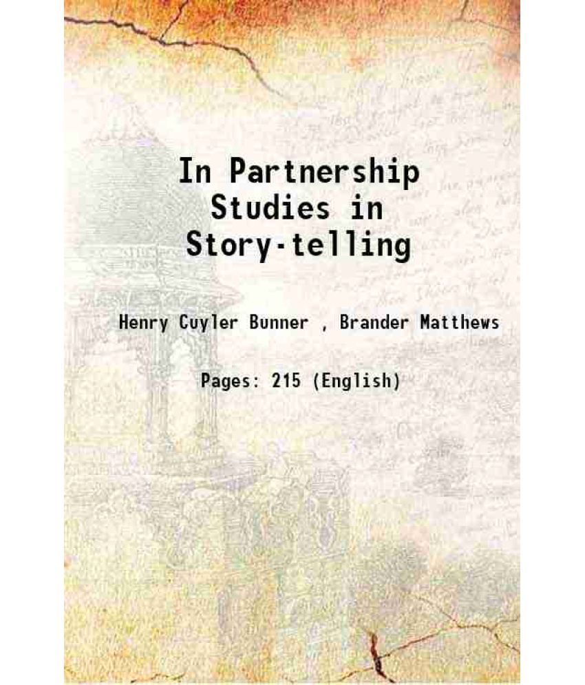     			In Partnership Studies in Story-telling 1884 [Hardcover]