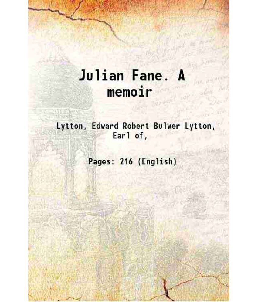     			Julian Fane. A memoir 1872 [Hardcover]