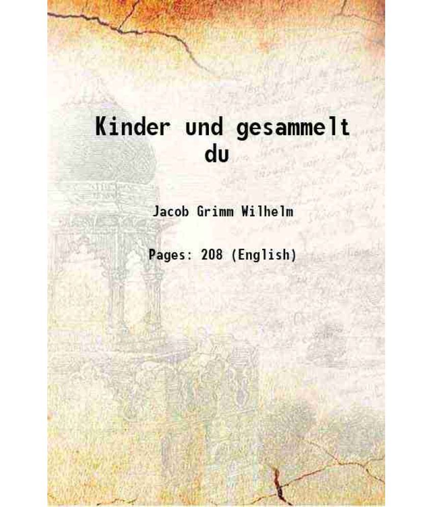     			Kinder und gesammelt du 1869 [Hardcover]