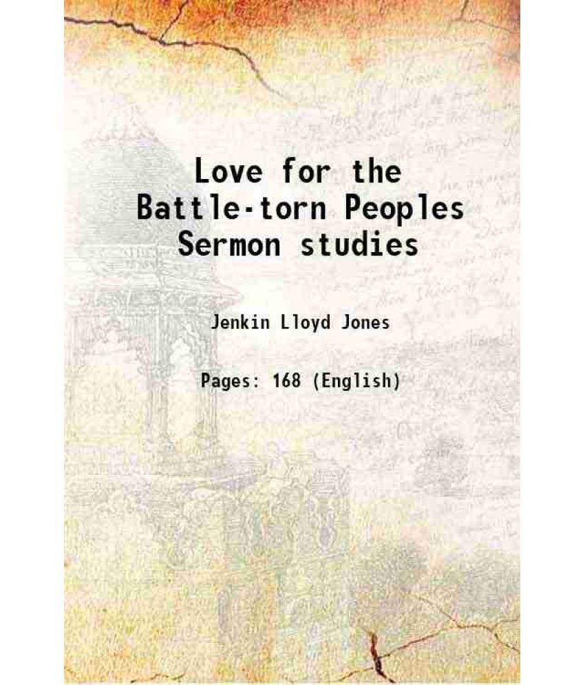     			Love for the Battle-torn Peoples Sermon studies 1916 [Hardcover]