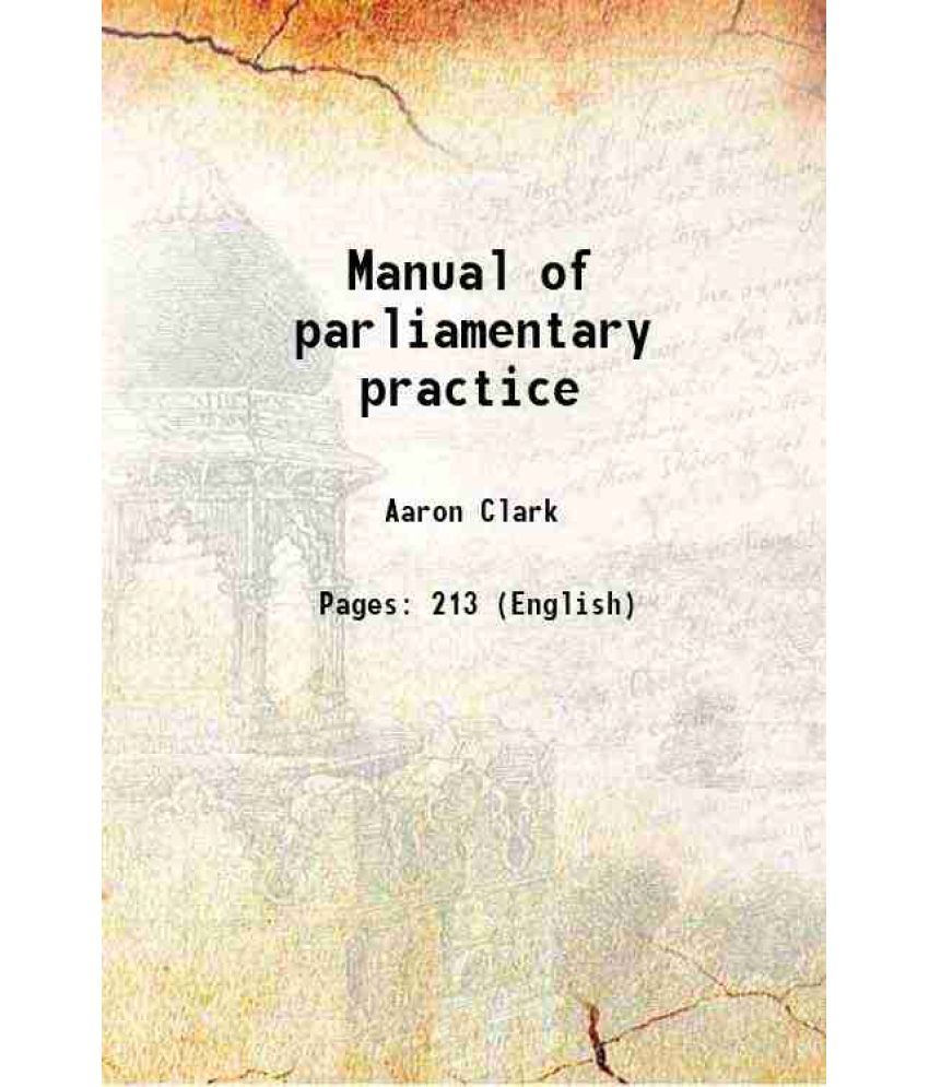     			Manual of parliamentary practice 1826 [Hardcover]