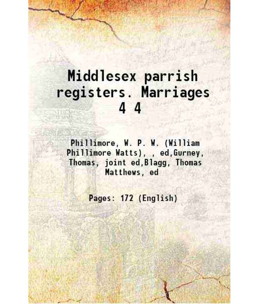     			Middlesex parrish registers. Marriages Volume 4 1909 [Hardcover]