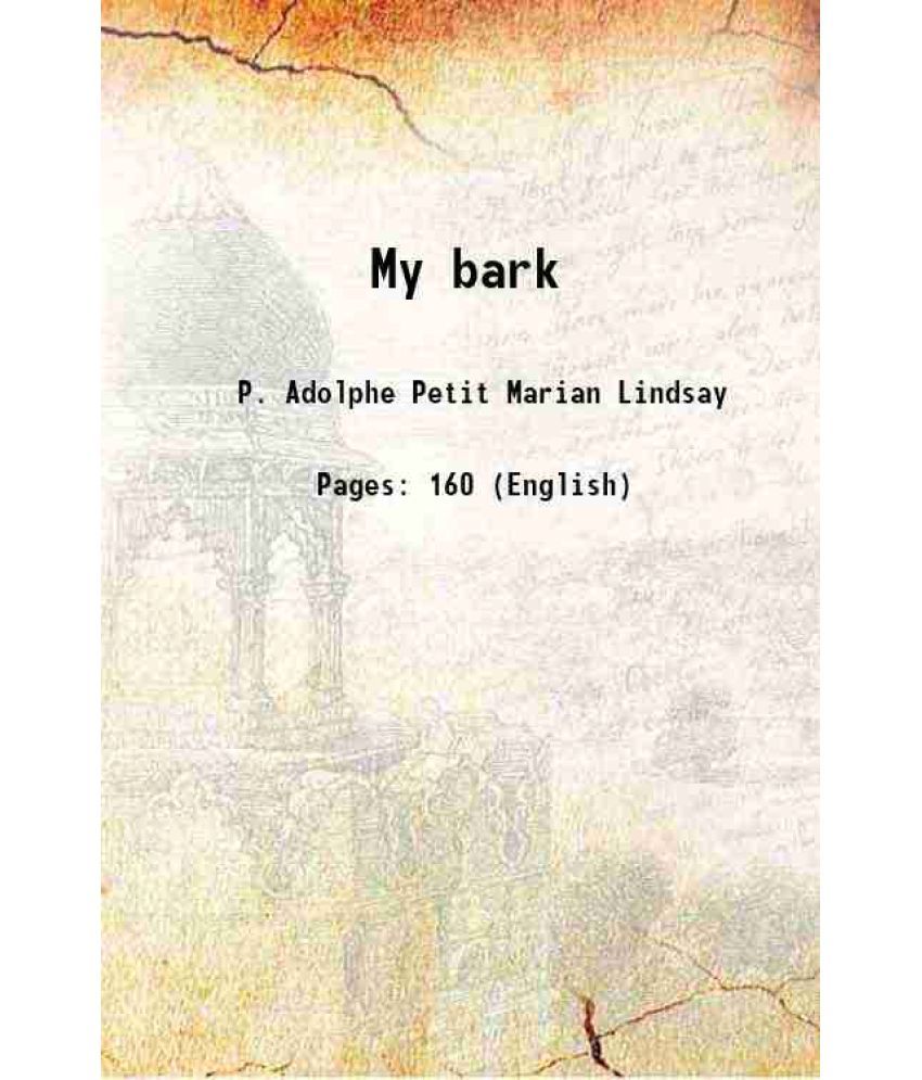     			My bark 1914 [Hardcover]