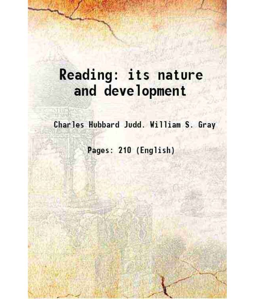     			Reading: its nature and development 1918 [Hardcover]