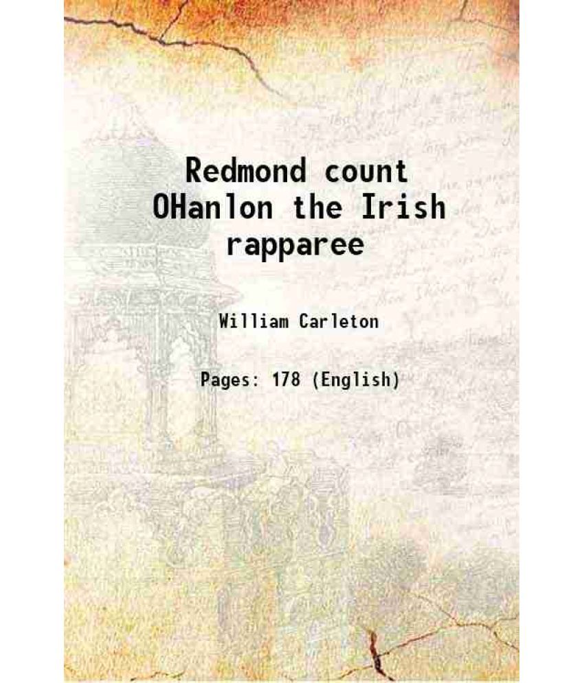     			Redmond count OHanlon the Irish rapparee 1862 [Hardcover]