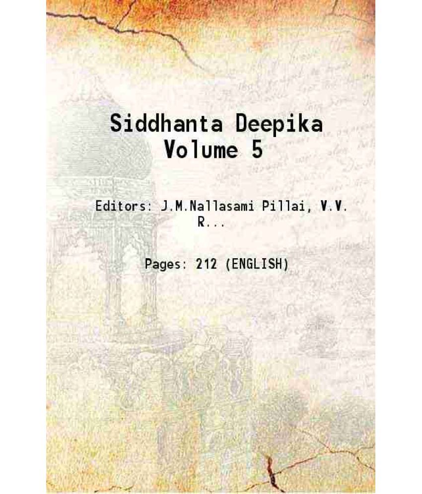     			Siddhanta Deepika Volume 5 [Hardcover]