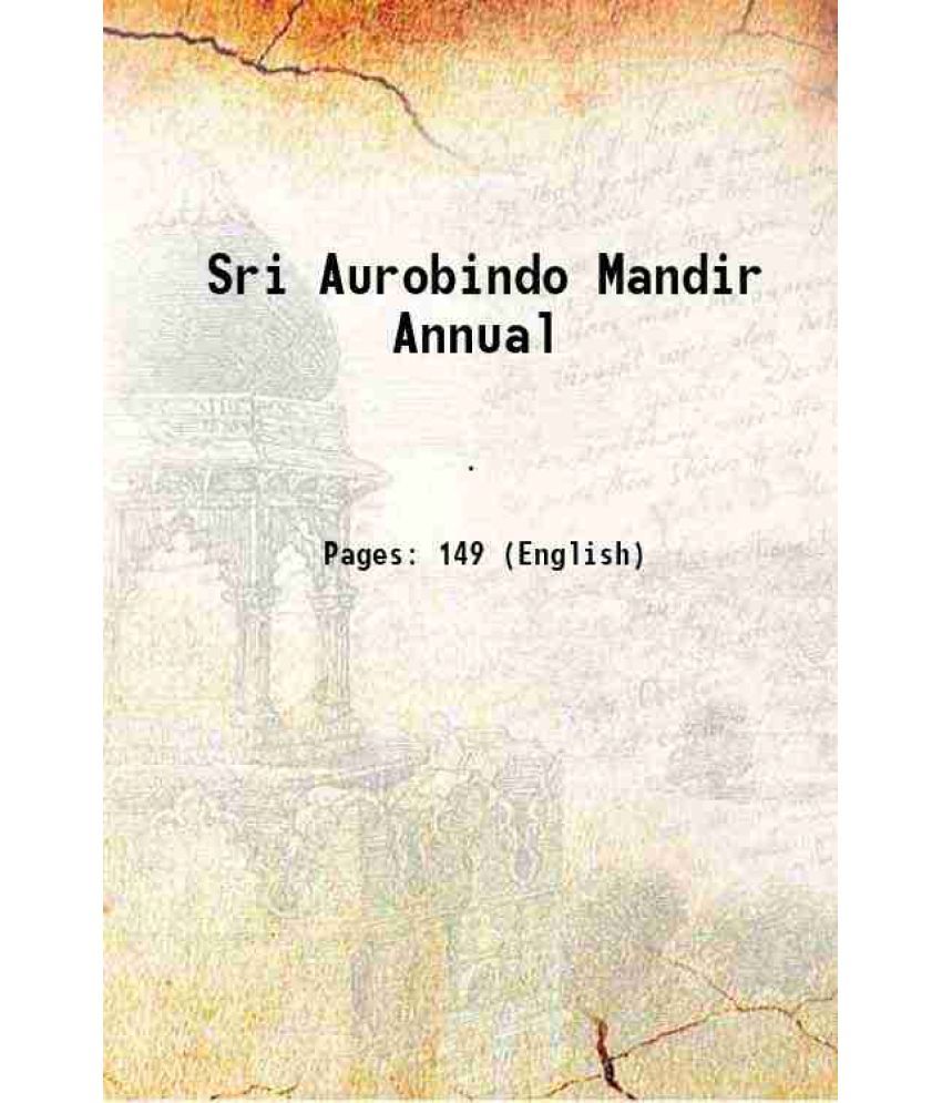     			Sri Aurobindo Mandir Annual 1950 [Hardcover]