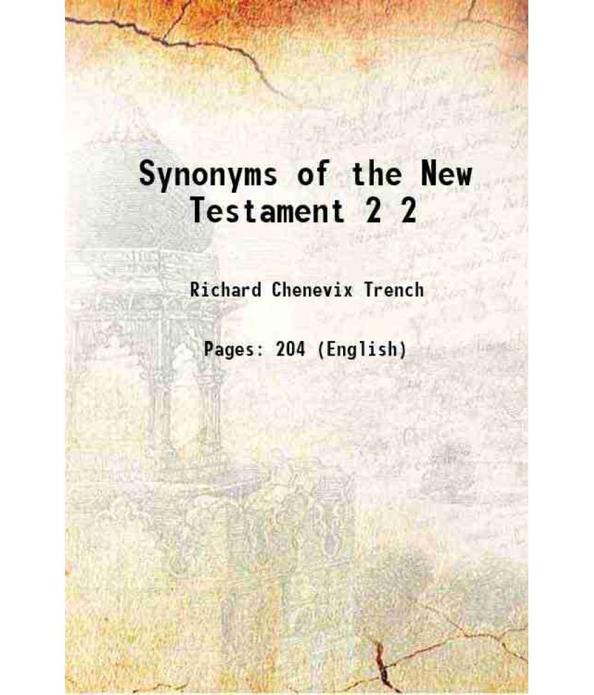     			Synonyms of the New Testament Volume 2 1863 [Hardcover]