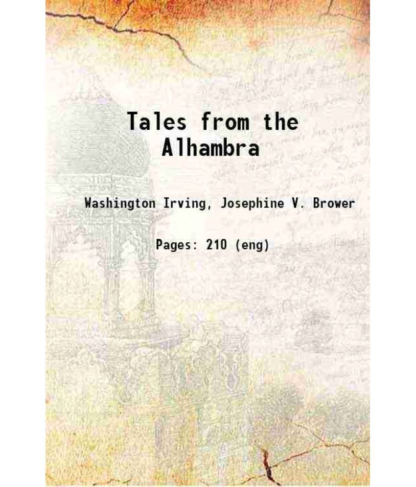     			Tales from the Alhambra 1917 [Hardcover]