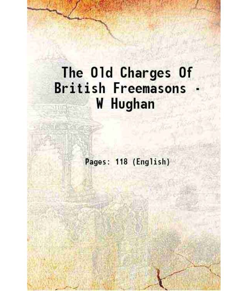     			The Old Charges Of British Freemasons [Hardcover]