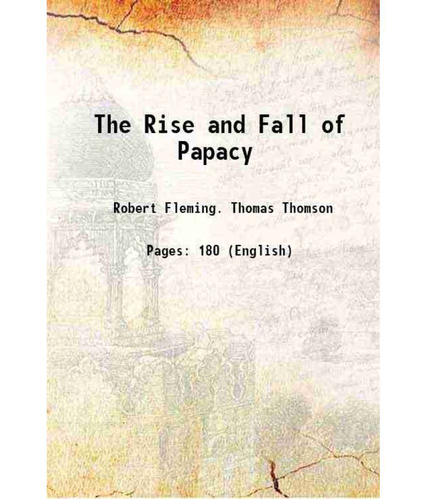     			The Rise and Fall of Papacy 1849 [Hardcover]