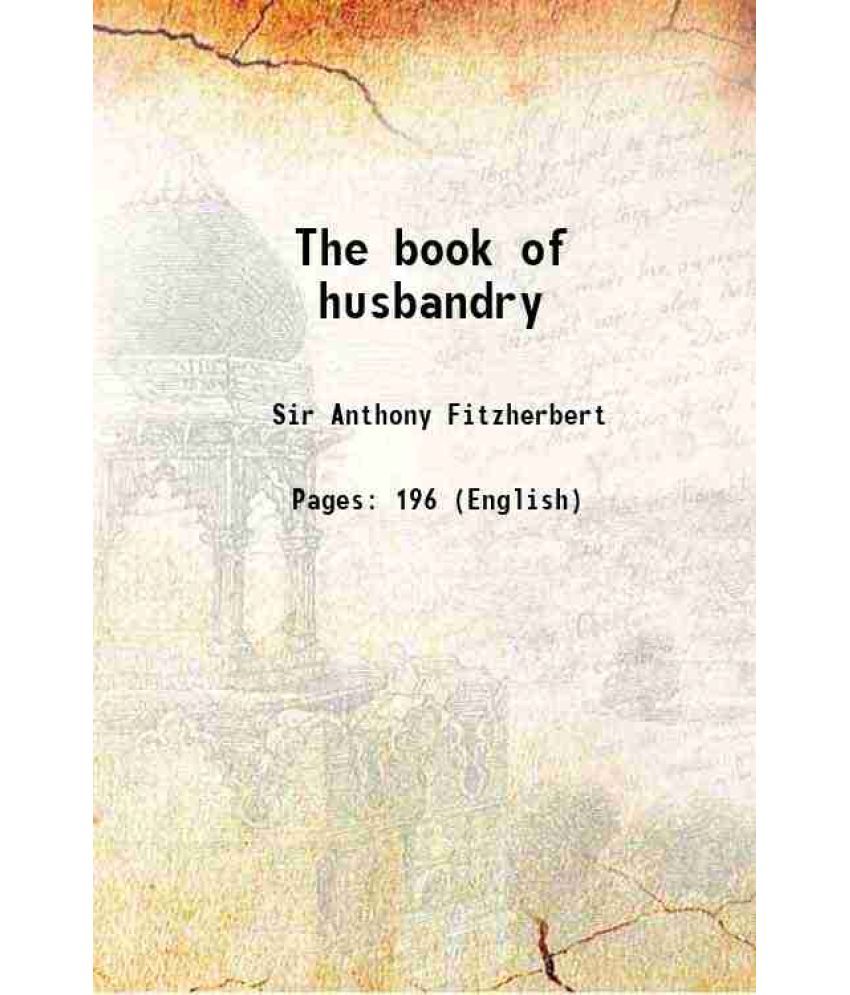     			The book of husbandry 1882 [Hardcover]