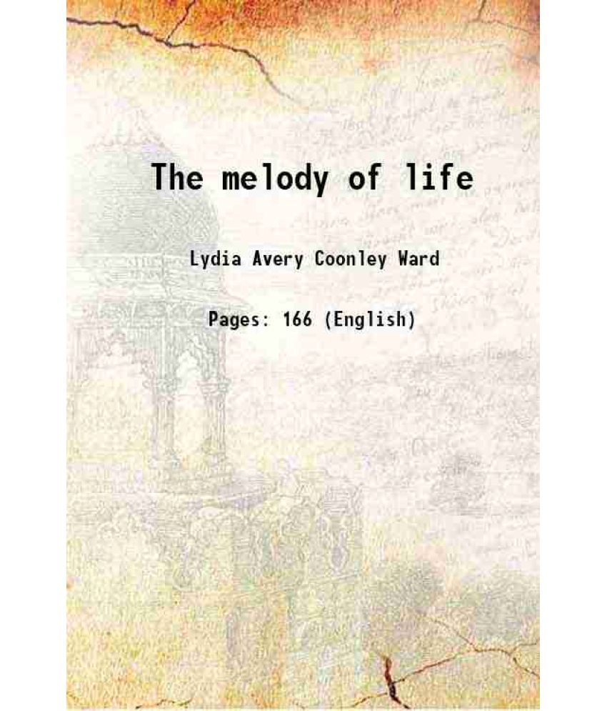     			The melody of life 1921 [Hardcover]