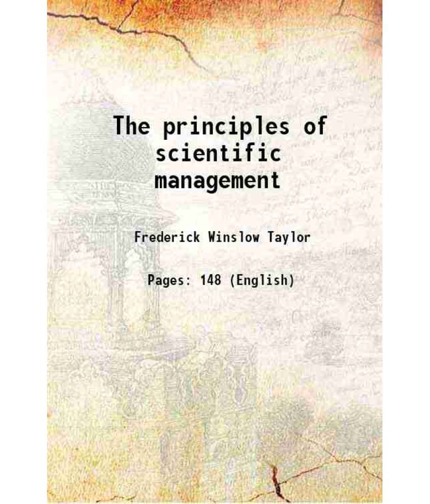     			The principles of scientific management 1919 [Hardcover]