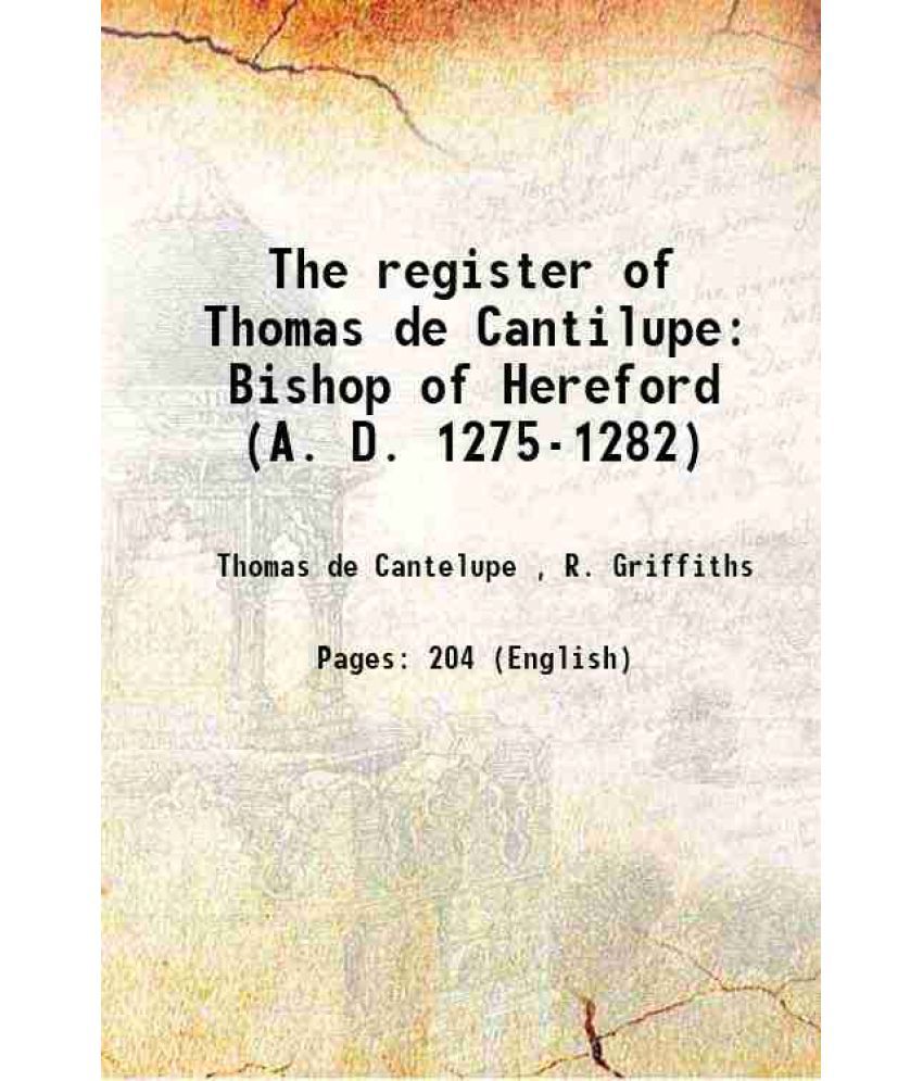     			The register of Thomas de Cantilupe Bishop of Hereford (A. D. 1275-1282) 1906 [Hardcover]