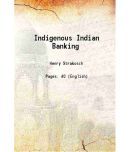 Indigenous Indian Banking 1928