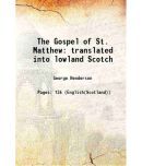 The Gospel of St. Matthew translated into lowland Scotch 1862