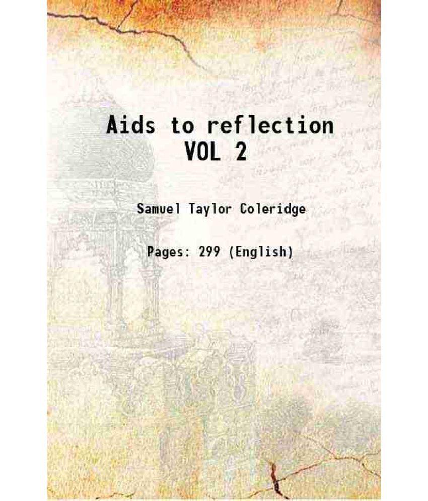     			Aids to reflection VOL 2 1993