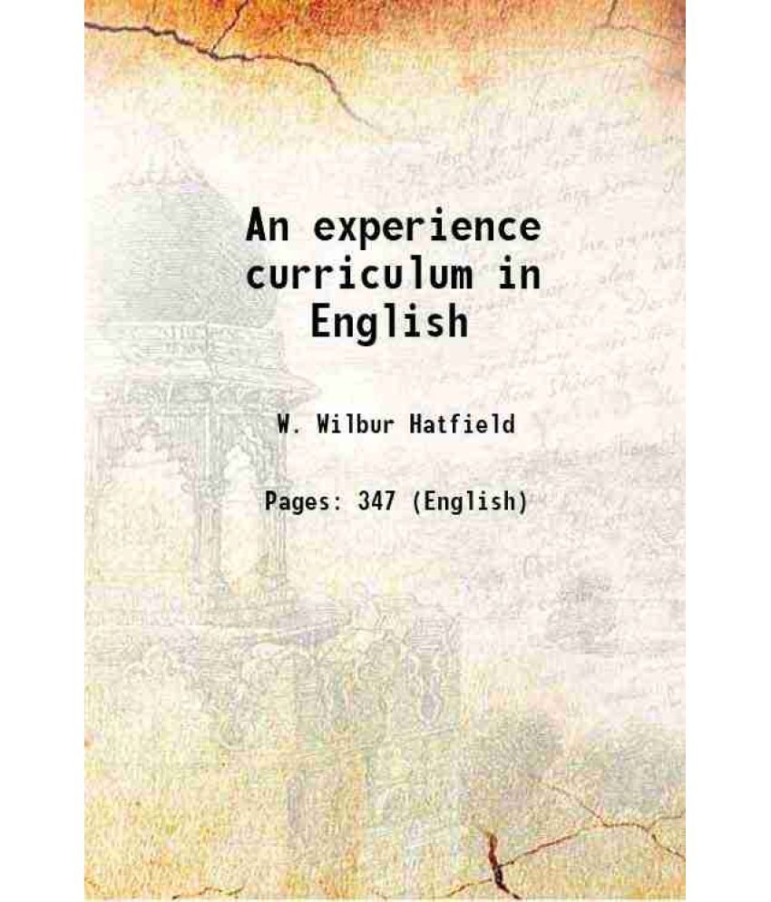     			An experience curriculum in English 1935