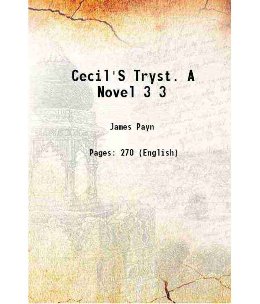     			Cecil'S Tryst. A Novel Volume 3 1872