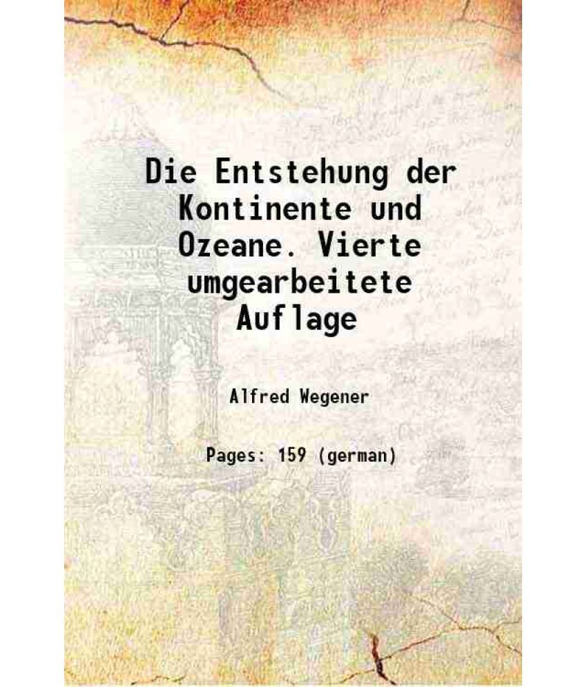     			Die Entstehung der Kontinente und Ozeane 1929