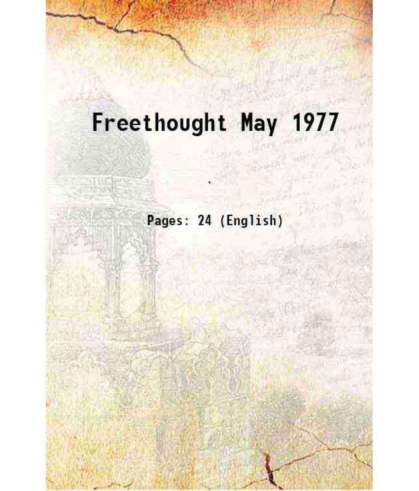     			Freethought May 1977