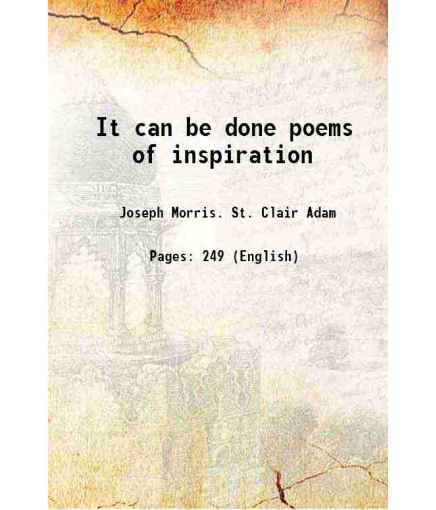     			It can be done poems of inspiration 1940