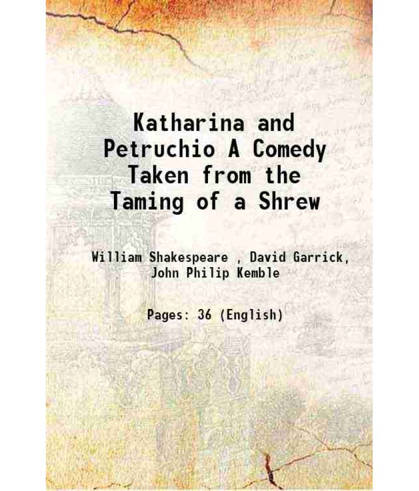     			Katharina and Petruchio A Comedy Taken from the Taming of a Shrew 1810