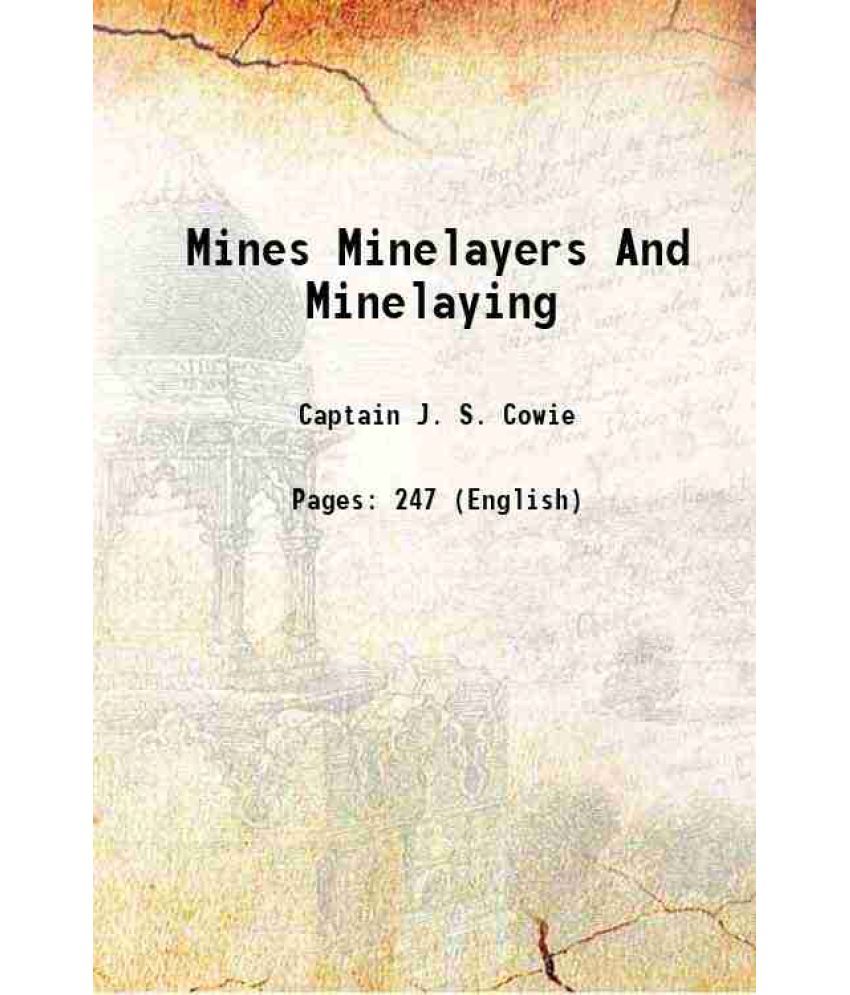     			Mines, Minelayers And Minelaying 1949