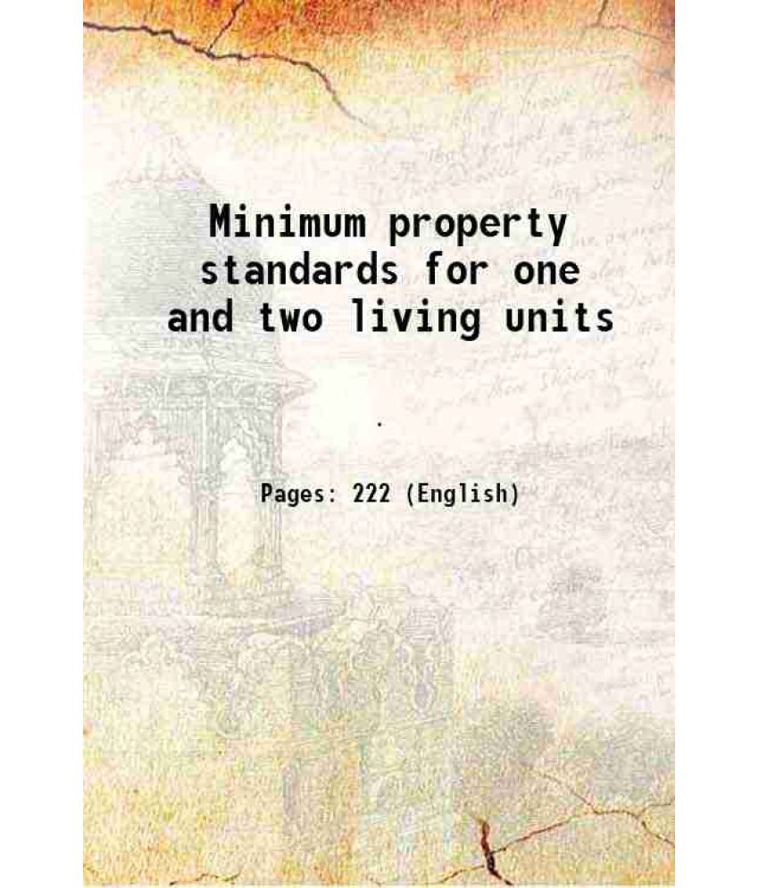     			Minimum property standards for one and two living units 1954