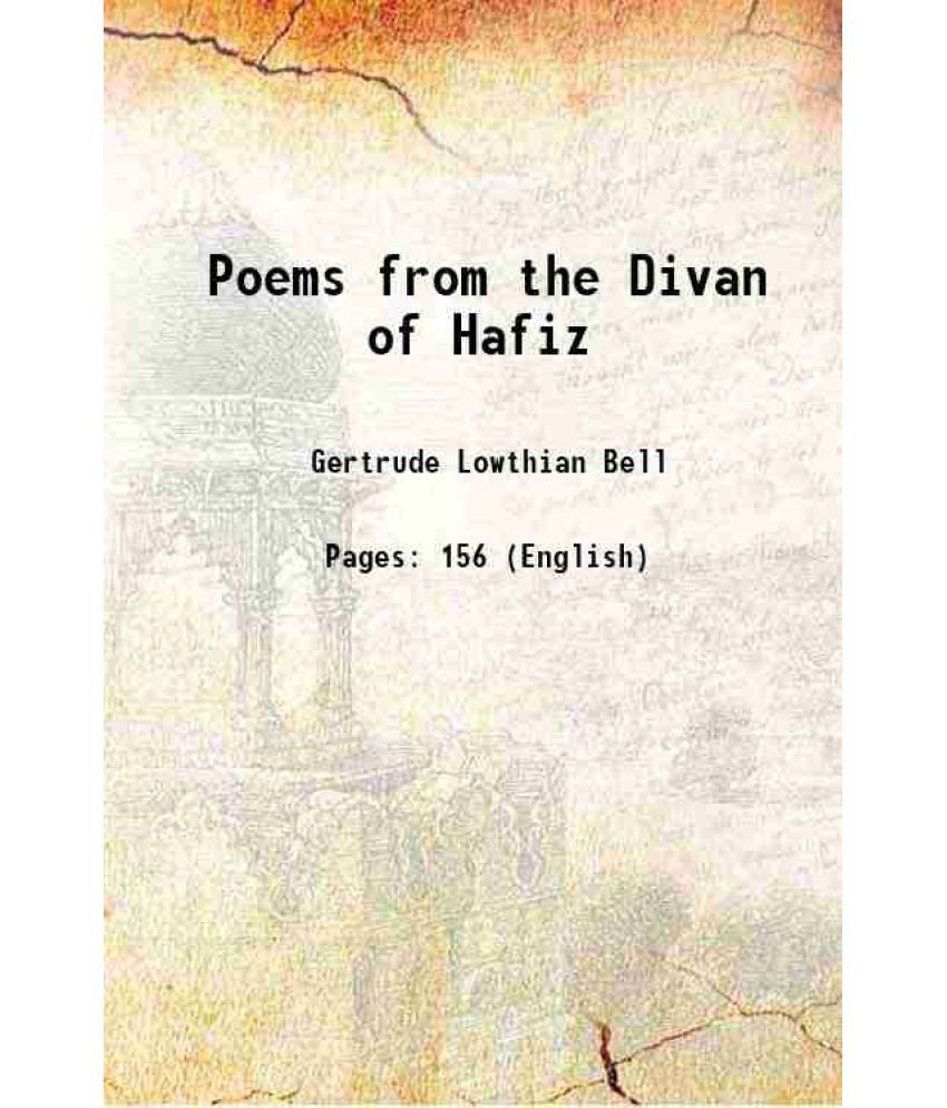     			Poems from the Divan of Hafiz 1897