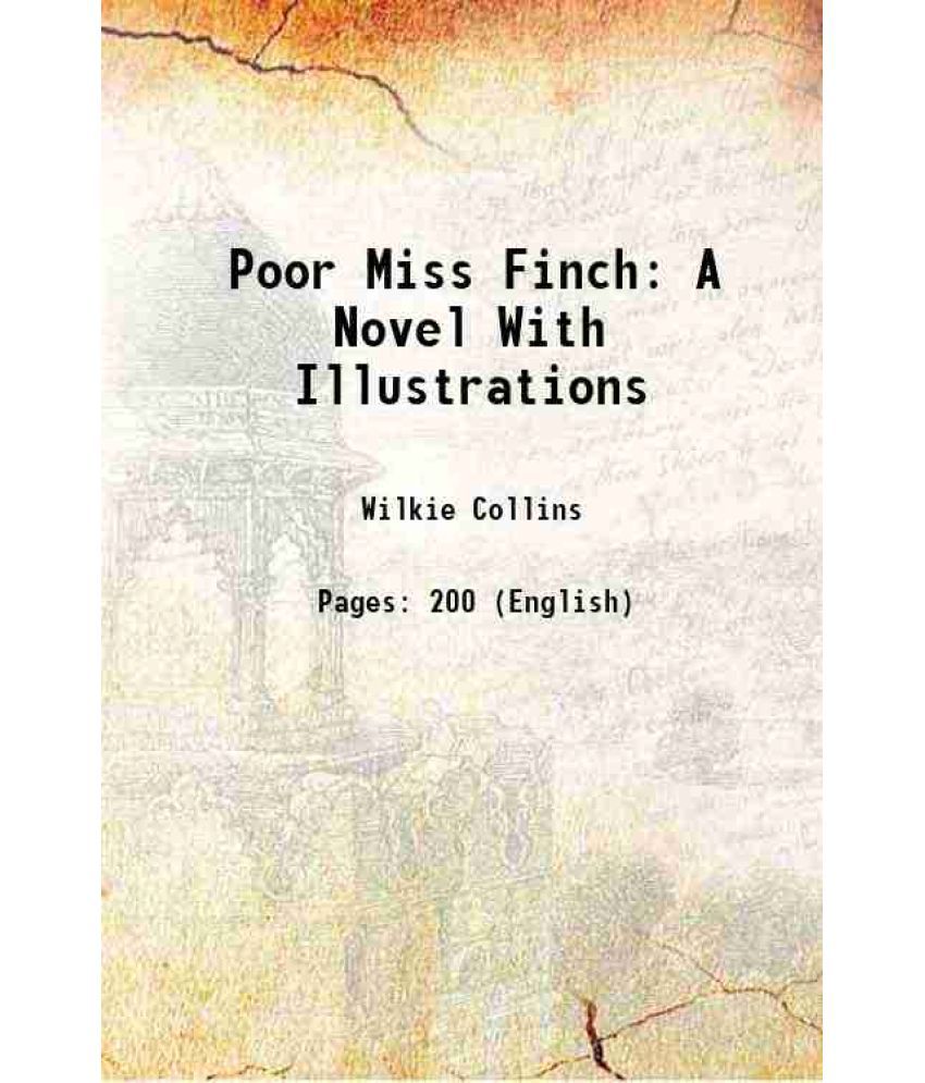     			Poor Miss Finch A Novel With Illustrations 1872
